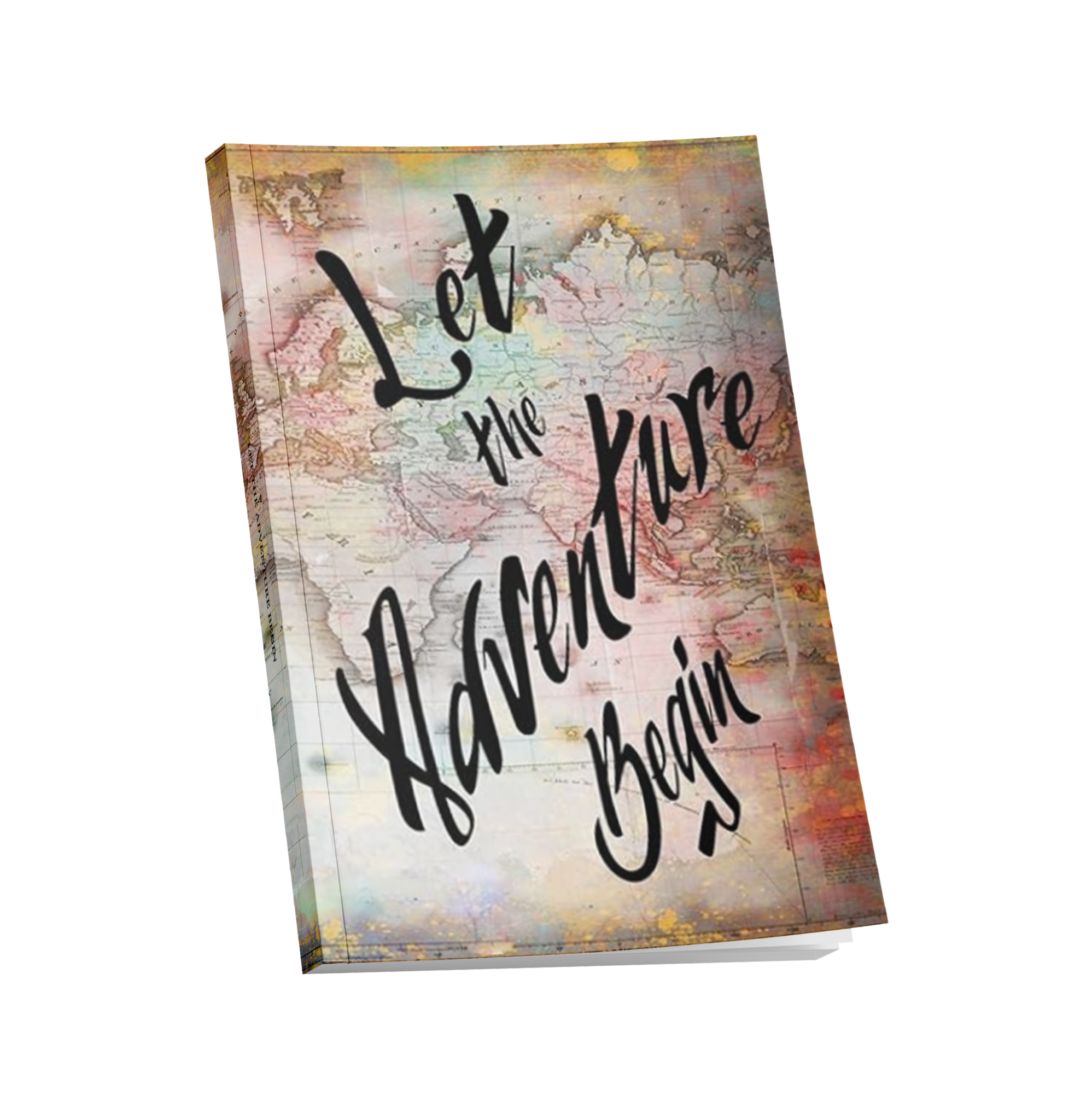 Let The Adventure Begin Journal